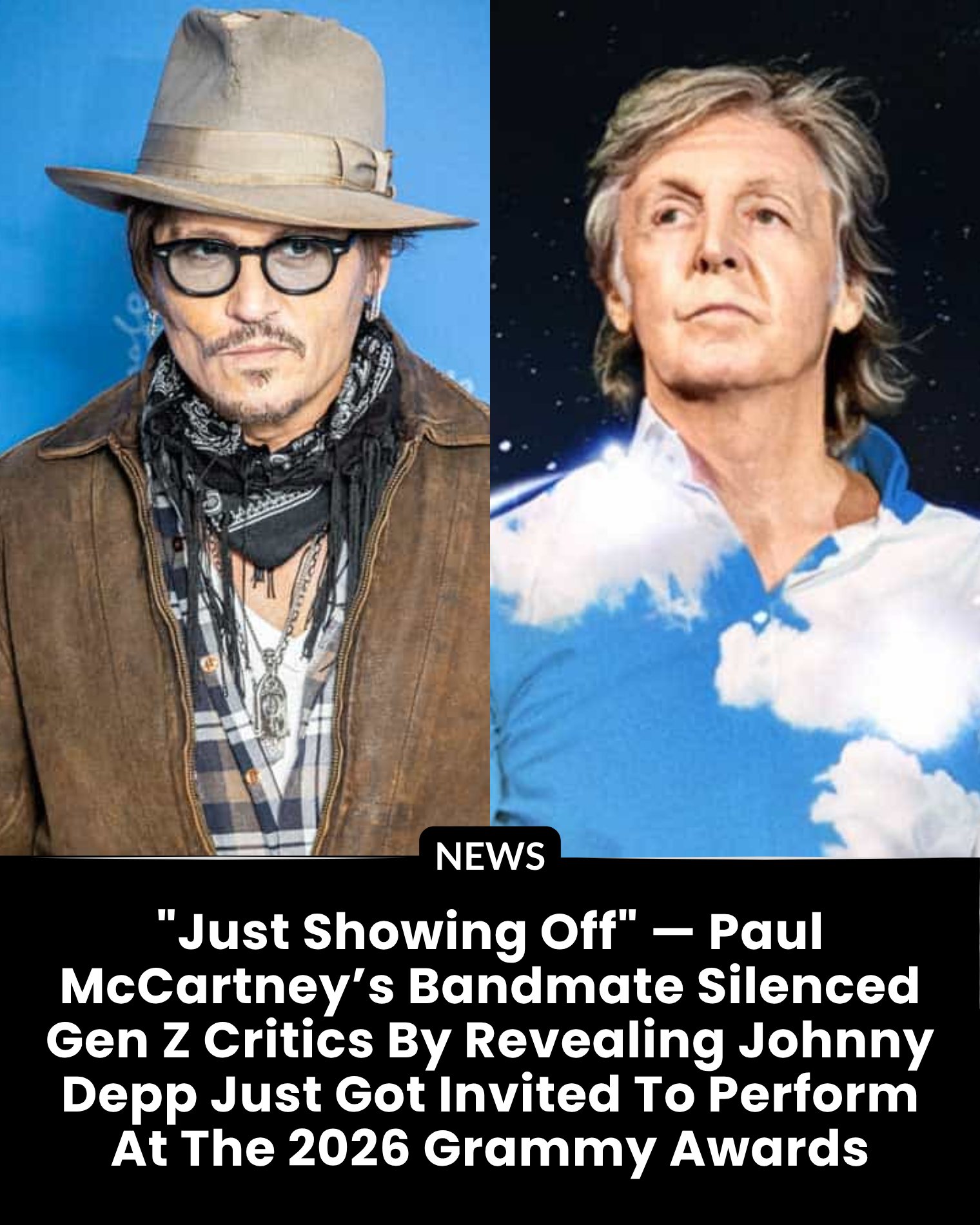 “Just Showing Off” — Paul McCartney’s Bandmate Silenced Gen Z Critics By Revealing Johnny Depp Just Got Invited To Perform At The 2026 Grammy AwardsTháng mười một 3, 2025